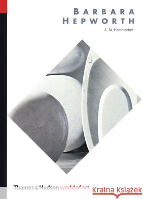 Barbara Hepworth A. M. Hammacher 9780500202180