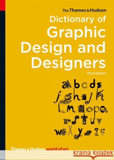 The Thames & Hudson Dictionary of Graphic Design and Designers Alan Livingston 9780500204139 0