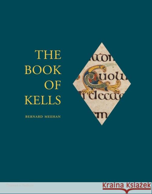 The Book of Kells Bernard Meehan 9780500238943 Thames & Hudson Ltd