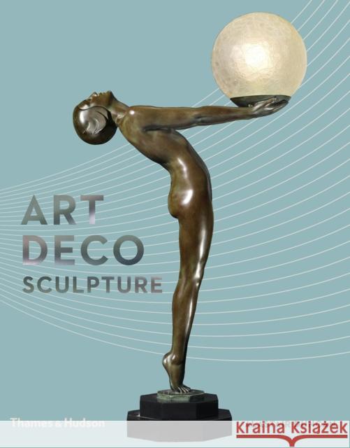 Art Deco Sculpture Alastair Duncan 9780500239483