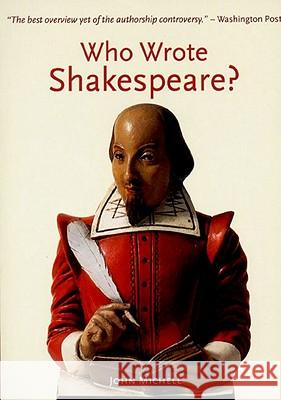 Who Wrote Shakespeare? John Michell 9780500281130 Thames & Hudson