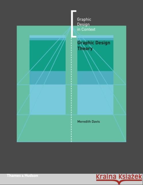 Graphic Design Theory Meredith Davis 9780500290491 0