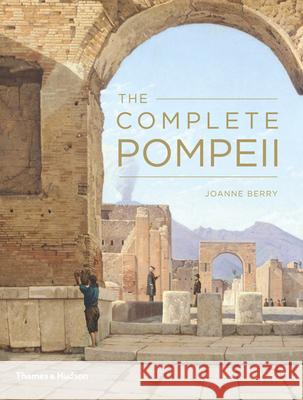 The Complete Pompeii Joanne Berry 9780500290927