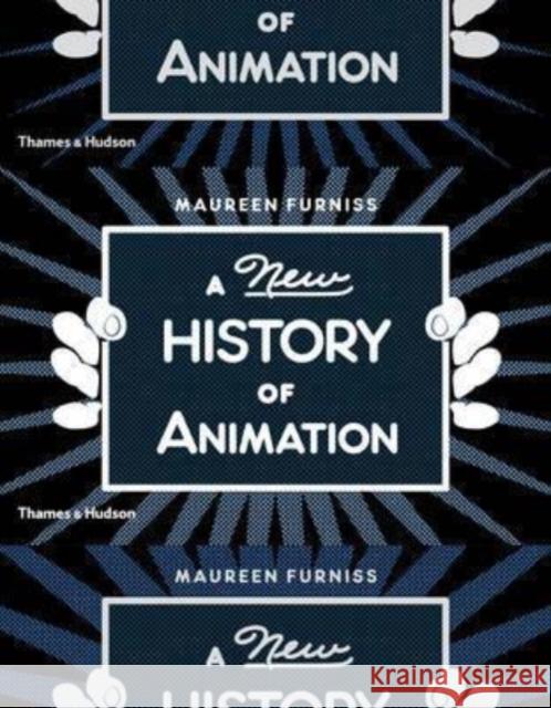 A New History of Animation Maureen Furniss 9780500292099 Thames & Hudson