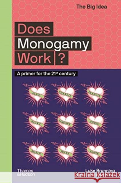 Does Monogamy Work? Luke Brunning 9780500295694 Thames & Hudson
