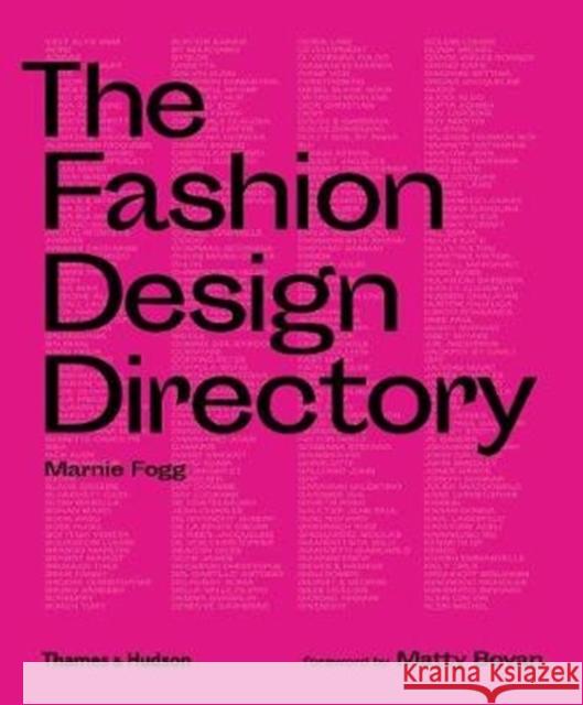 The Fashion Design Directory Marnie Fogg Matty Bovan  9780500295724 Thames & Hudson Ltd