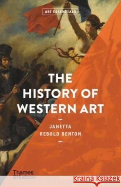 The History of Western Art Janetta Rebold Benton 9780500296653 Thames & Hudson Ltd
