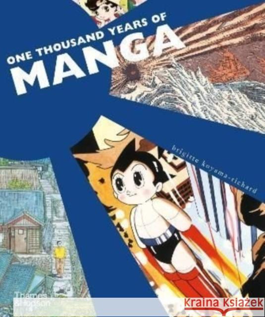 One Thousand Years of Manga Brigitte Koyama-Richard 9780500296837