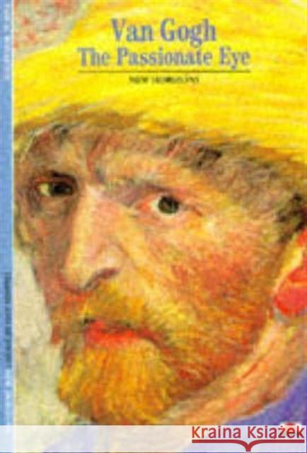 Van Gogh: The Passionate Eye Anthony Zielonka 9780500300145 THAMES & HUDSON LTD