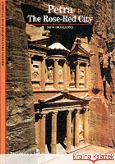 Petra: The Rose-Red City Jean-Marie Dentzer 9780500300992 Thames & Hudson Ltd