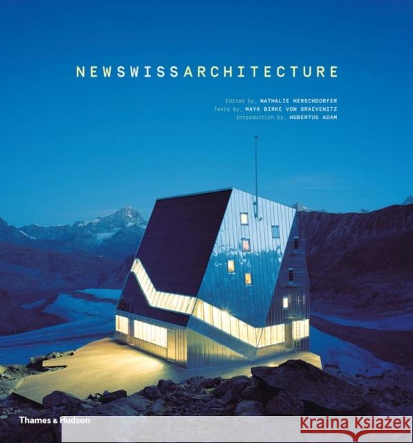 New Swiss Architecture Nathalie Herschdorfer Maya Birke Vo Hulbertus Adam 9780500343036