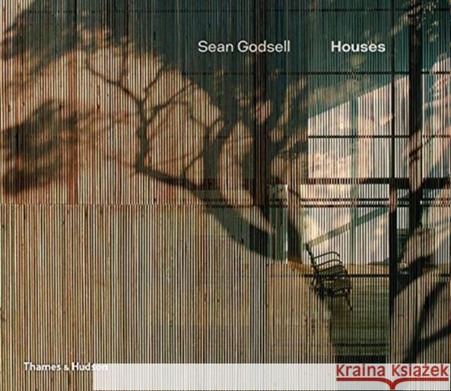 Sean Godsell: Houses Sean Godsell 9780500343524 Thames & Hudson Ltd