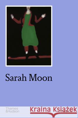 Sarah Moon Sarah Moon Robert Delpire  9780500411063