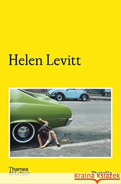 Helen Levitt Helen Levitt Jean-Fran 9780500411193 Thames & Hudson Ltd