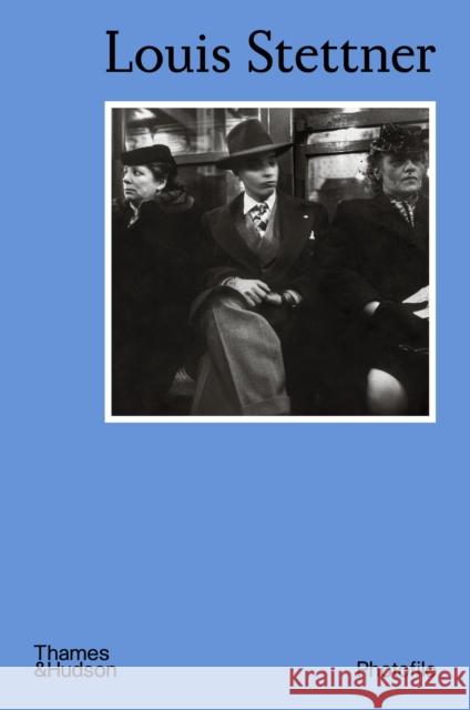 Louis Stettner Virginie Chardin 9780500411322 Thames & Hudson Ltd