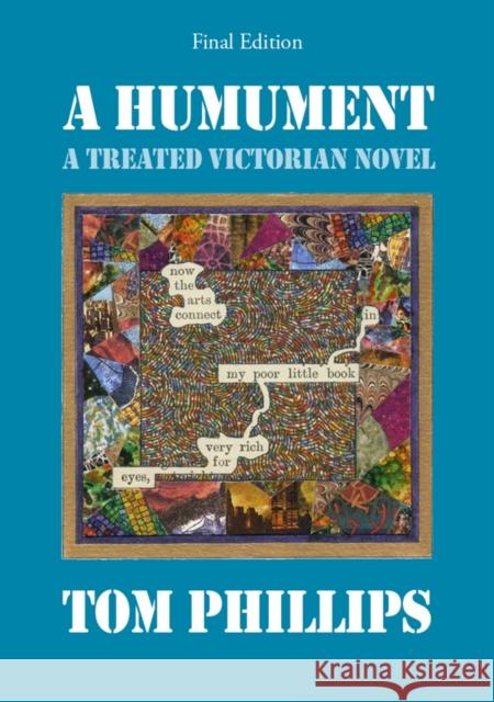 A Humument: A Treated Victorian Novel Tom Phillips 9780500519035 THAMES & HUDSON