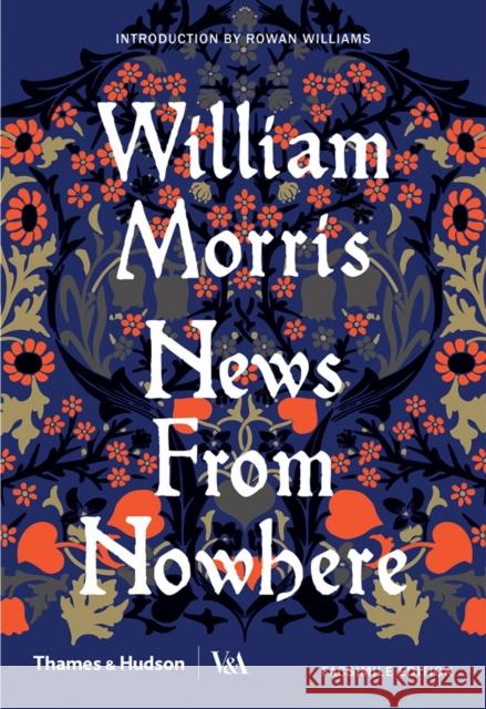 News from Nowhere: A Facsimile Edition William Morris 9780500519394 Thames & Hudson