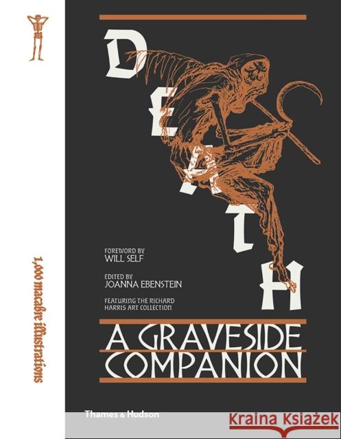 Death: A Graveside Companion  9780500519714 Thames & Hudson Ltd