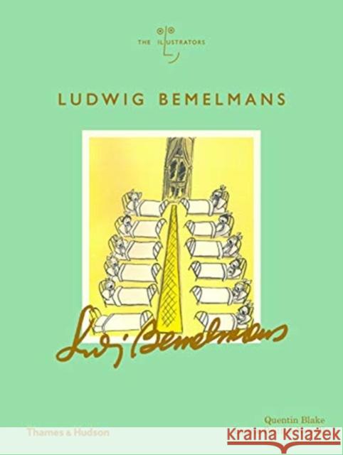 Ludwig Bemelmans Laurie Britton Newell 9780500519950 Thames & Hudson