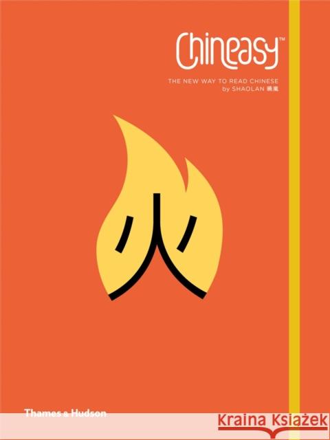 Chineasy™: The New Way to Read Chinese ShaoLan 9780500650288 Thames & Hudson Ltd