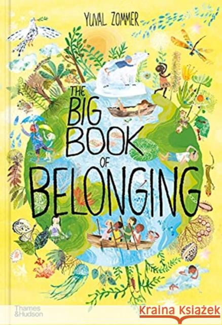 The Big Book of Belonging Zommer, Yuval 9780500652640 Thames & Hudson Ltd