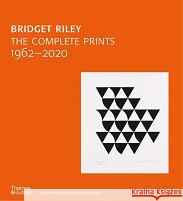 Bridget Riley: The Complete Prints Lynn Macritchie Craig Hartley Robert Kudielka 9780500971093 Thames & Hudson