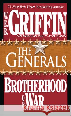 The Generals W. E. B. Griffin 9780515084559 Jove Books