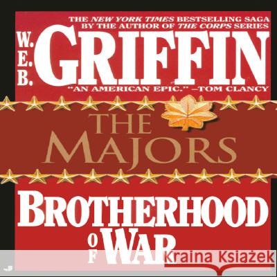 The Majors W. E. B. Griffin 9780515089950 Jove Books