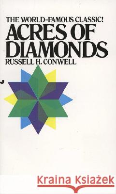Acres of Diamonds Russell H. Conwell 9780515090284 
