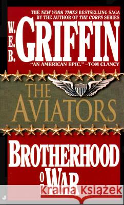 The Aviators W. E. B. Griffin 9780515100532 Jove Books