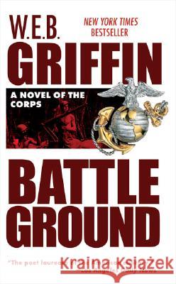 Battleground W. E. B. Griffin 9780515106404 Jove Books