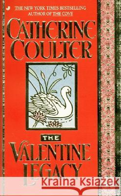 The Valentine Legacy Catherine Coulter 9780515118360 Jove Books