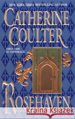 Rosehaven Catherine Coulter 9780515120882 Jove Books