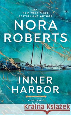 Inner Harbor Nora Roberts 9780515124217 Jove Books