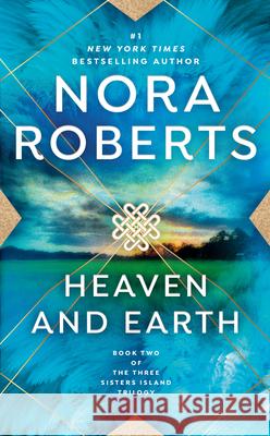 Heaven and Earth Nora Roberts 9780515132021 Jove Books