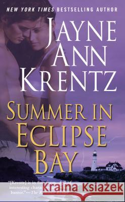 Summer in Eclipse Bay Jayne Ann Krentz 9780515133417