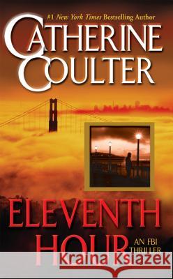 Eleventh Hour Catherine Coulter 9780515135732 Jove Books