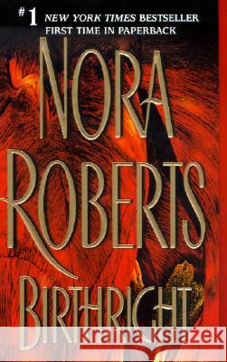 Birthright Nora Roberts 9780515137118 Jove Books