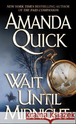 Wait Until Midnight Amanda Quick 9780515138627 Jove Books