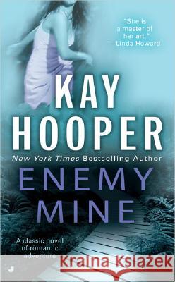 Enemy Mine Kay Hooper 9780515139266 Jove Books