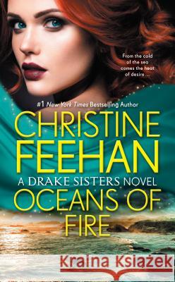 Oceans of Fire Christine Feehan 9780515139532 Jove Books