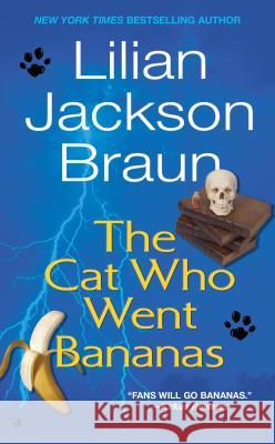 The Cat Who Went Bananas Lilian Jackson Braun 9780515139785 Jove Books