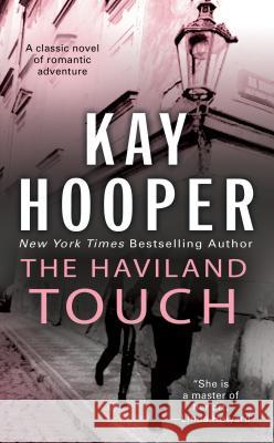 The Haviland Touch Kay Hooper 9780515140408 Jove Books