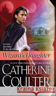 Wizard's Daughter: Bride Series Catherine Coulter 9780515143942