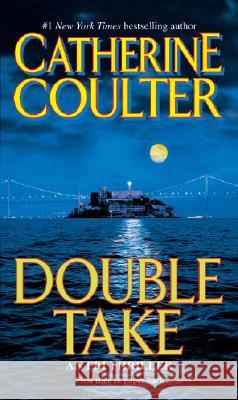 Double Take Catherine Coulter 9780515144697 Jove Books