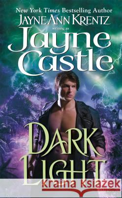 Dark Light Jayne Castle 9780515145199