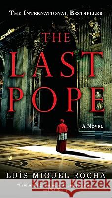 The Last Pope Luis Rocha 9780515146608