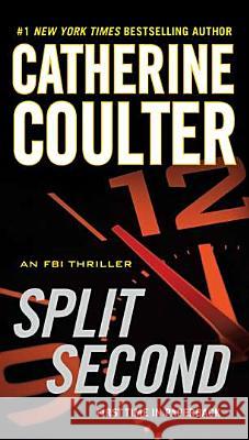 Split Second Catherine Coulter 9780515150964 Jove Books