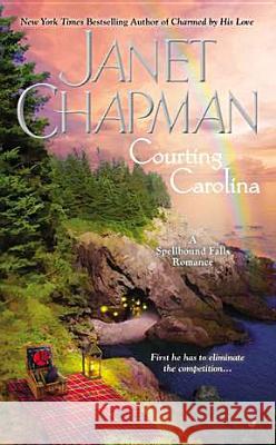 Courting Carolina Janet Chapman 9780515151060