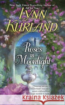 Roses in Moonlight Lynn Kurland 9780515153460